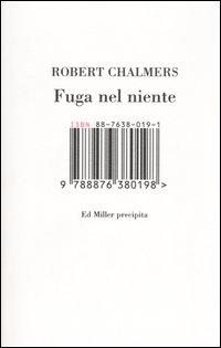 Fuga nel niente. Ed Miller precipita