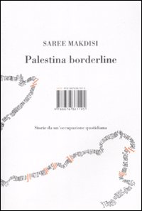 Palestina borderline. Storie da un'occupazione quotidiana