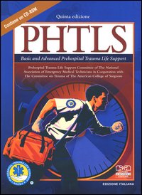 PHTLS. Basic and advanced prehospital trauma life support