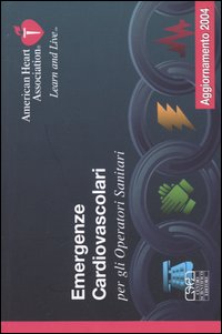Emergenze cardiovascolari 2004. Per gli operatori sanitari