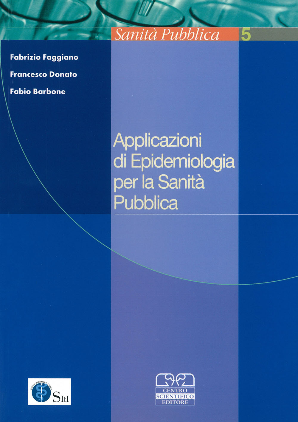 Applicazioni di epidemiologia per la sanità pubblica
