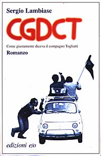 CGDCT. Come giustamente diceva il compagno Togliatti