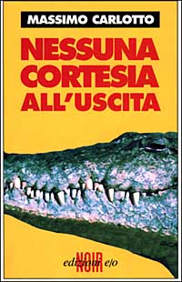 Nessuna cortesia all'uscita