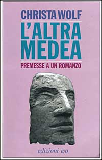 L'altra Medea. Premesse a un romanzo