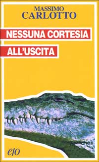 Nessuna cortesia all'uscita
