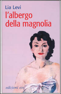 L'albergo della magnolia