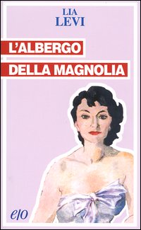 L'albergo della magnolia