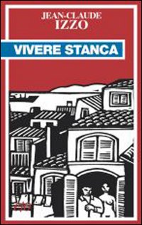 Vivere stanca