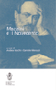 Mazzini e il Novecento. Atti del Convegno