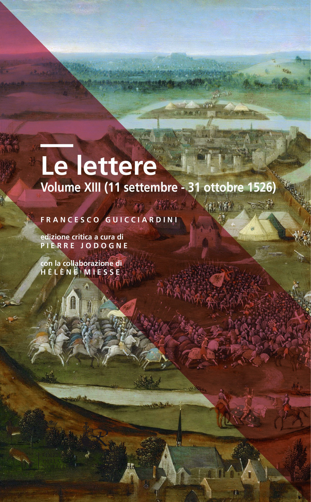 Le lettere. Vol. 13: 11 settembre-31 ottobre 1526