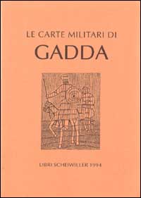 Le carte militari di Gadda