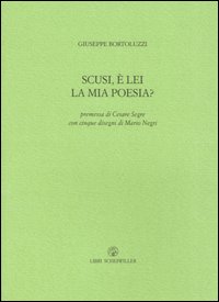 Scusi, è lei la mia poesia?