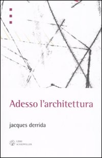 Adesso l'architettura