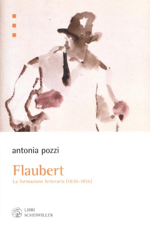 Flaubert. La formazione letteraria (1830-1865)