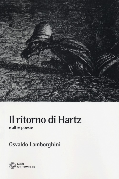 Il ritorno di Hartz e altre poesie. Testo spagnolo a fronte