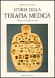 Storia della terapia medica. Momenti fondamentali