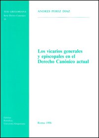 Los vicarios generales y episcopales en el derecho canónico actual