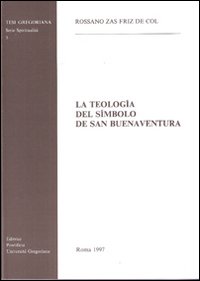 La teología del símbolo de san Buenaventura