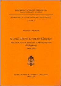 A Local Church living for dialogue: muslim-christian relations in Mindanao-Sulu (Philippines) 1965-2000