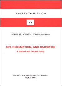 Sin, redemption and sacrifice. A biblical and patristic study