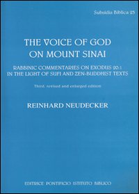 The voice of God on mount Sinai. Rabbinic commentaries on exodus 20:1 in the light of Sufi and Zen-Buddhist