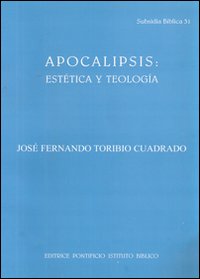 Apocalipsis: estetica y teologia