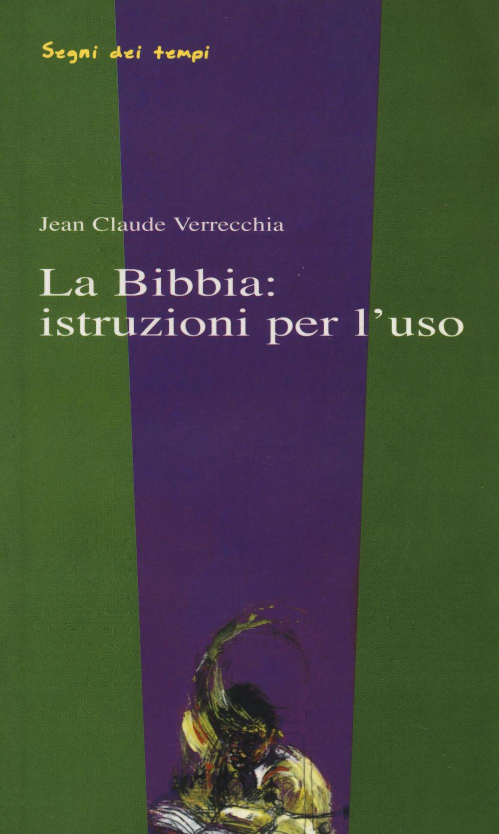 La Bibbia: istruzioni per l'uso