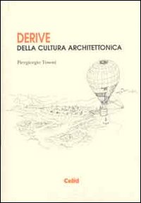 Derive della cultura architettonica