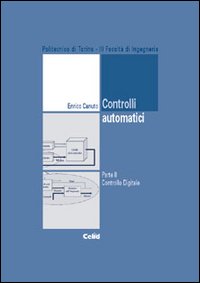 Controlli automatici. Vol. 2: Controllo digitale