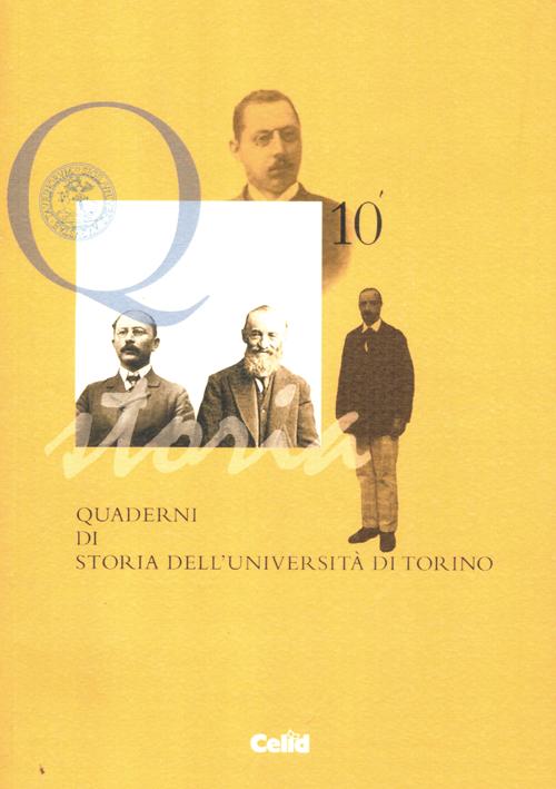 Quaderni di storia dell'università di Torino. Vol. 10