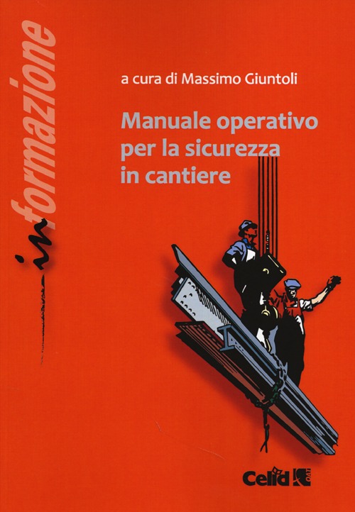 Manuale operativo per la sicurezza in cantiere