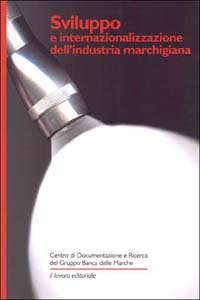Sviluppo e internazionalizzazione dell'industria marchigiana