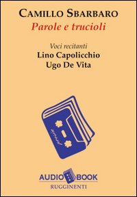 Parole e trucioli. Audiolibro