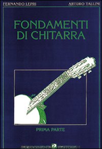 Fondamenti di chitarra. Vol. 1