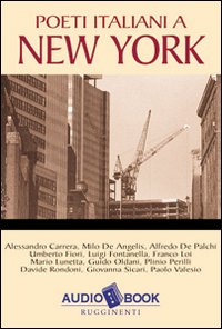 Poeti italiani a New York. Audiolibro