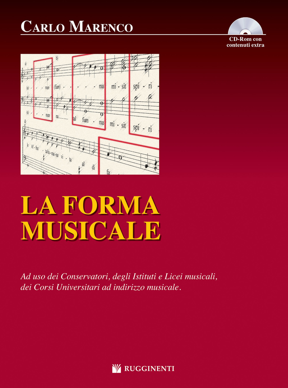 La forma musicale. Ad uso dei conservatori degli istituti e licei musicali, dei corsi universitari ad indirizzo musicale