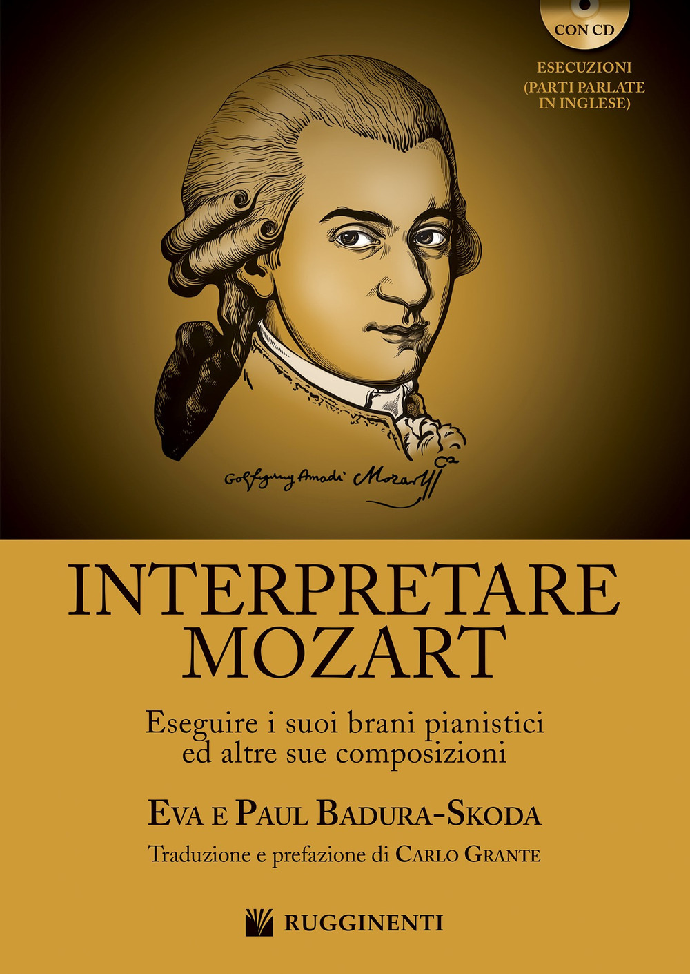 Interpretare Mozart eseguire i suoi brani pianistici ed altre sue composizioni