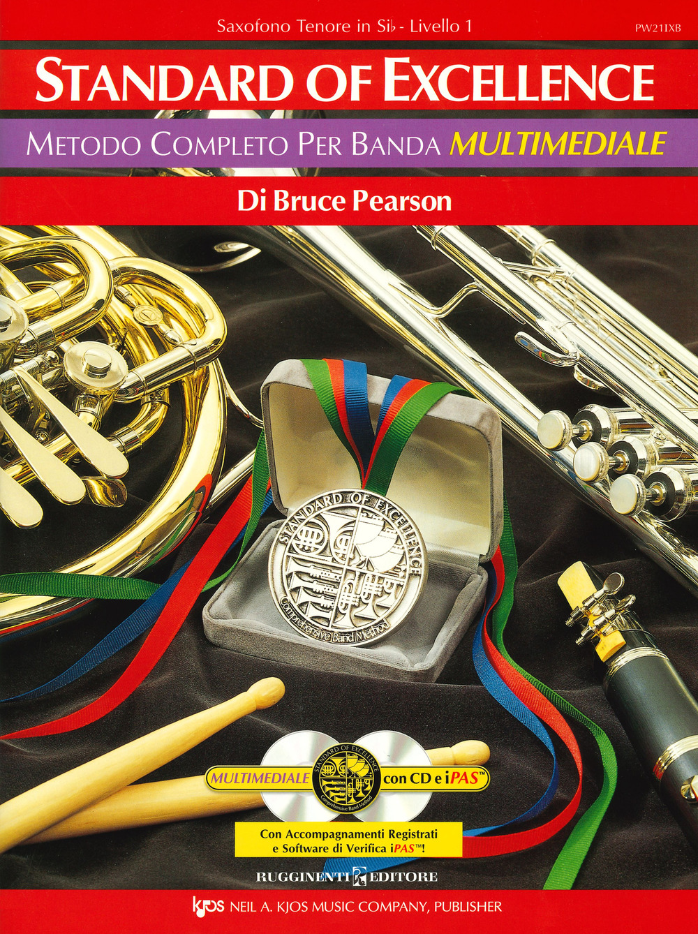 Standard of excellence. Metodo completo per banda multimediale. Saxofono tenore in Sib. Livello 1