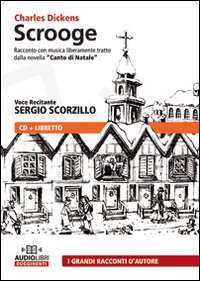 Scrooge. Audiolibro. CD Audio