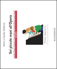 Sei piccole mani all'opera. Vol. 1