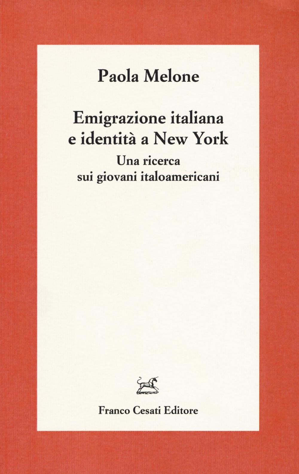 Emigrazione italiana e identità a New York. Una ricerca sui giovani italoamericani