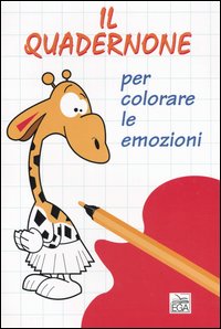 Il quadernone per colorare le emozioni