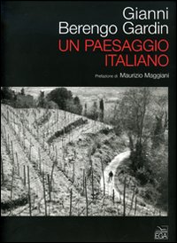 Un paesaggio italiano. Catalogo della mostra (Genova, 16 marzo 2007)