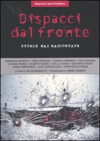 Dispacci dal fronte. Storie mai raccontate