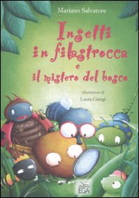 Insetti in filastrocca e il mistero del bosco