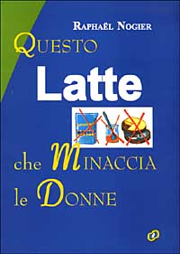 Questo latte che minaccia le donne