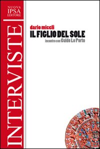Il «figlio del sole». Intervista a Guido Lo Porto