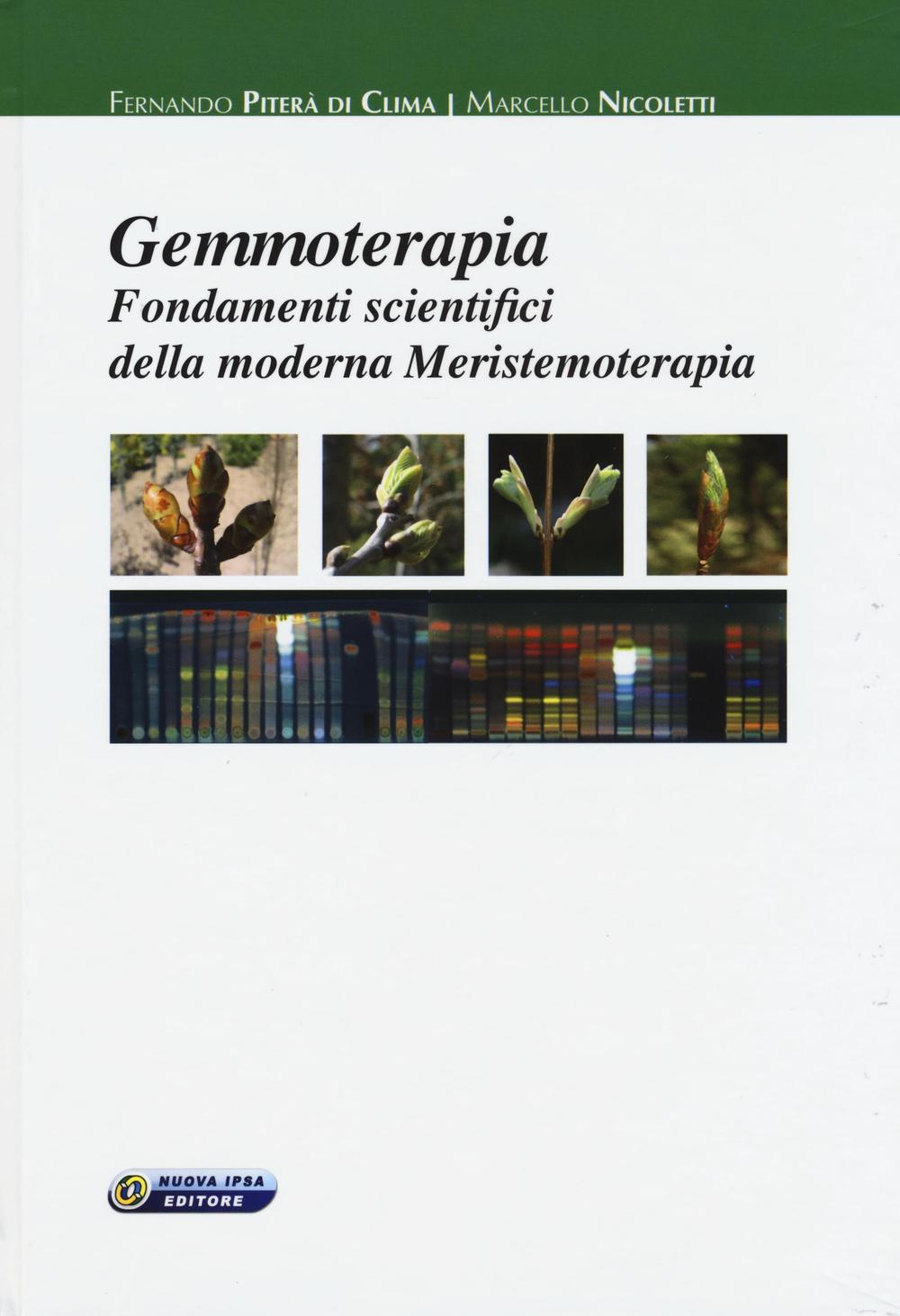 Gemmoterapia. Fondamenti scientifici della moderna meristemoterapia