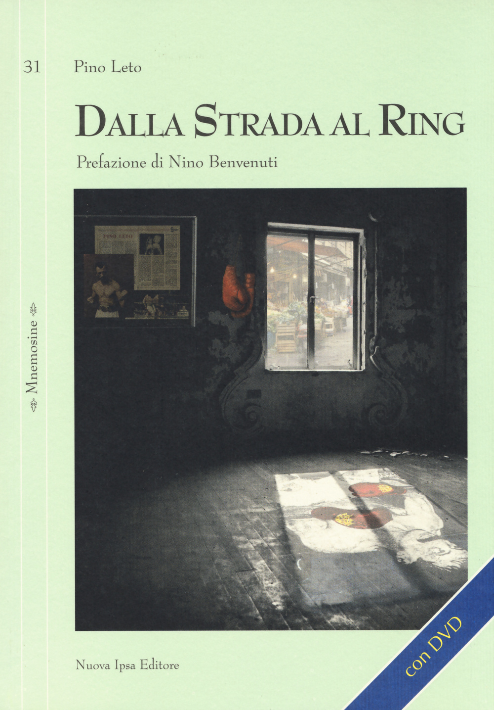 Dalla strada al ring