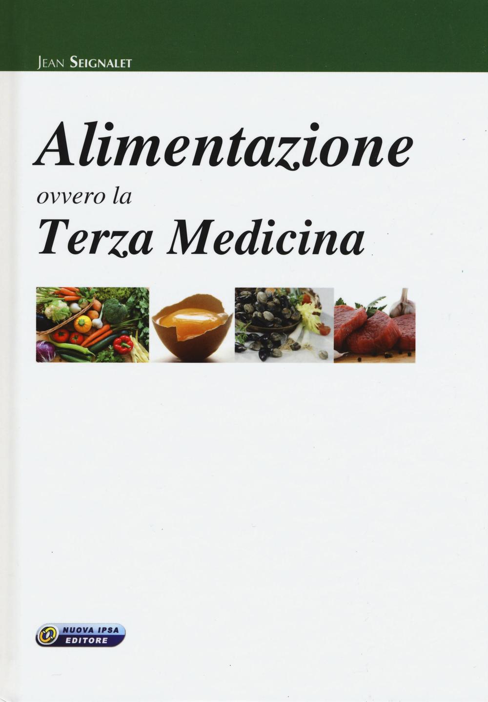 Alimentazione ovvero la terza medicina